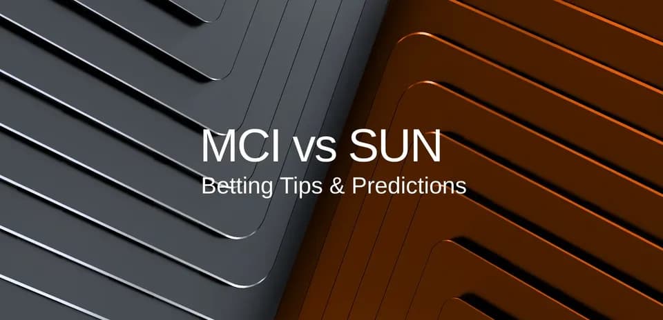 Texto sobre pronósticos de apuestas MCI vs SUN