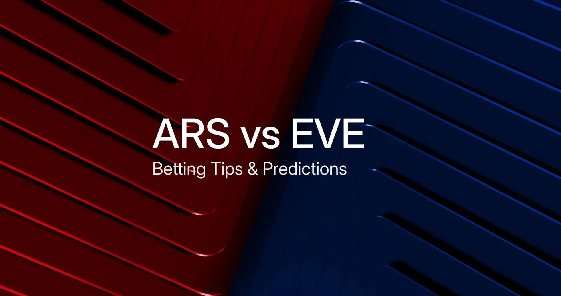 ARS contra EVE, consejos de apuestas y predicciones