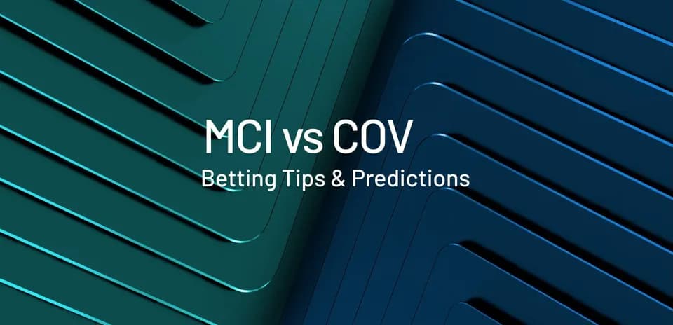 Texto sobre apuestas entre MCI y COV